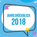 Ein tolles Jahr liegt hinter uns - Jahresrückblick 2018