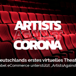 Deutschlands erstes virtuelles Theater: white label eCommerce unterstützt „ArtistsAgainstCorona“